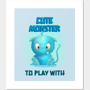 My Little monster.You are funny and cute monster to play with. Posters and Art